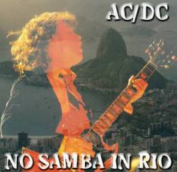 AC-DC : No Samba in Rio